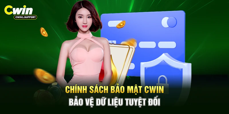 Chính sách bảo mật về thu thập, sử dụng thông tin luôn minh bạch, đáng tin cậy