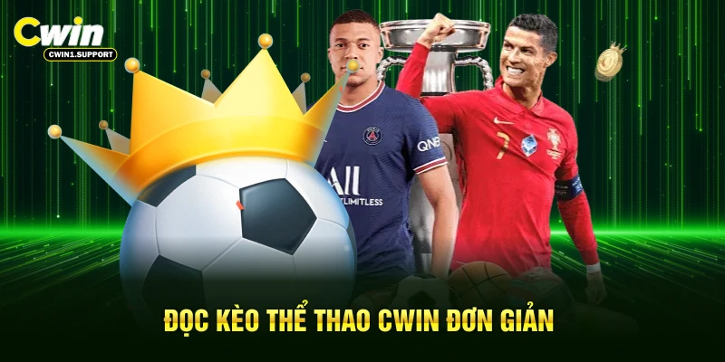 Đọc kèo thể thao CWIN đơn giản