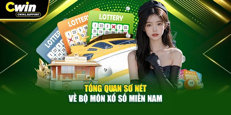 Tổng quan sơ nét về bộ môn xổ số miền Nam